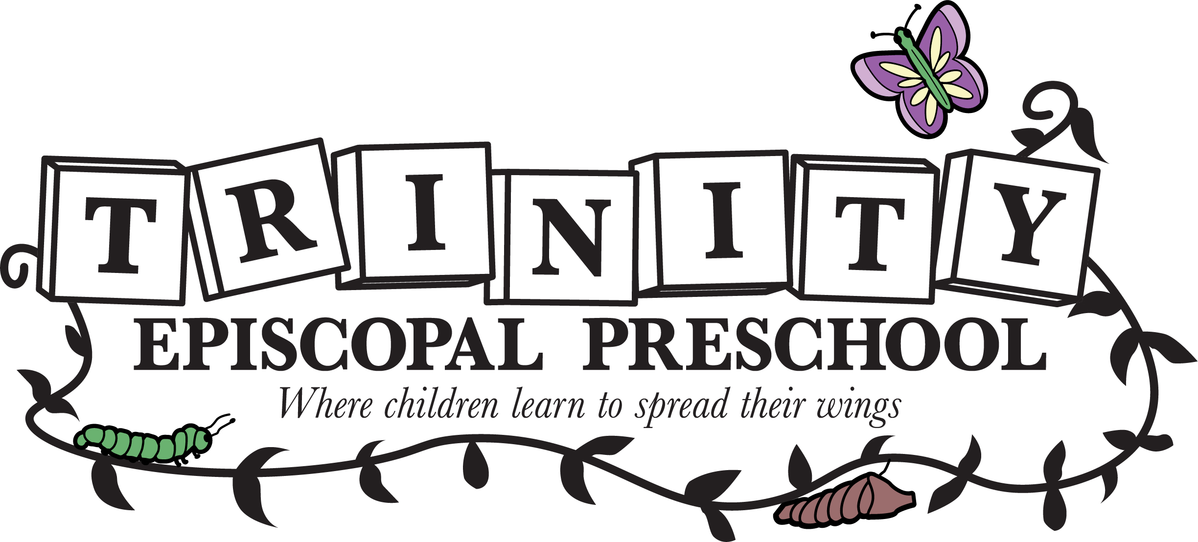 Trinity Episcopal Preschool logo featuring colorful blocks, butterfly, caterpillar, and vine. Slogan: "Where children learn to spread their wings."